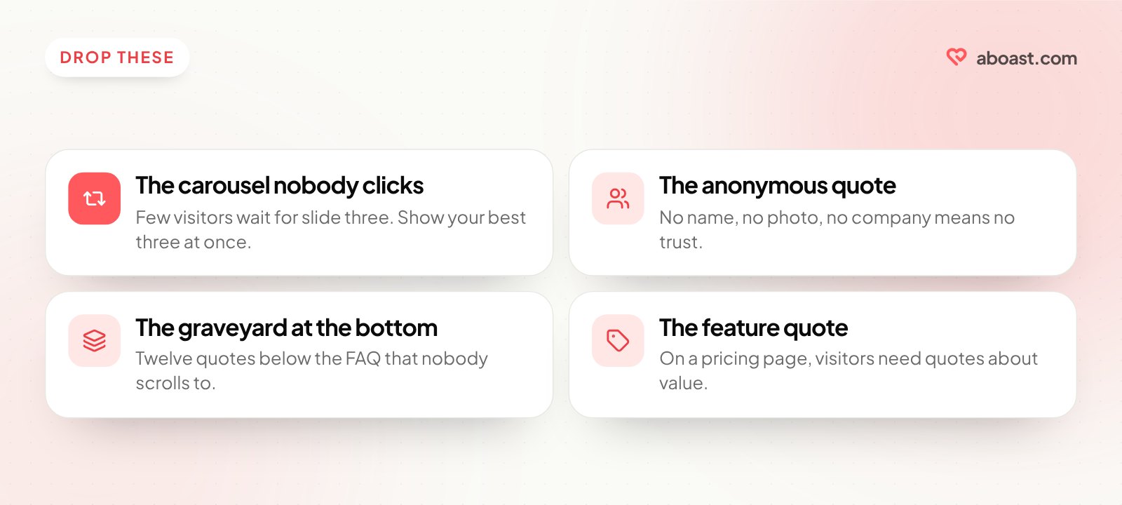 Four pricing page testimonial mistakes: the carousel nobody clicks, the anonymous quote, the graveyard at the bottom, and the feature quote.
